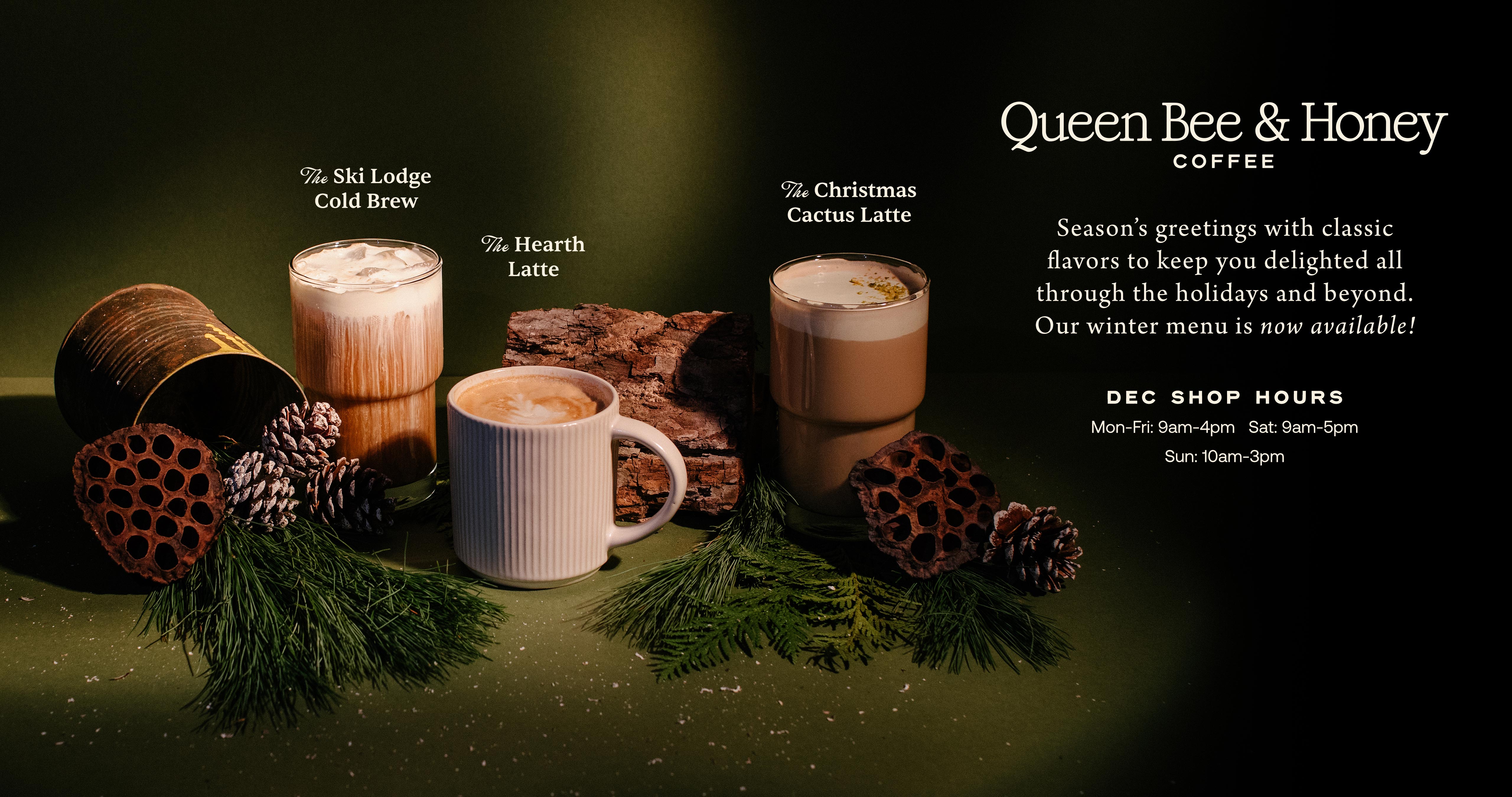 Queen Bee & Honey Coffee Winter Menu at Hoen's Garden Center