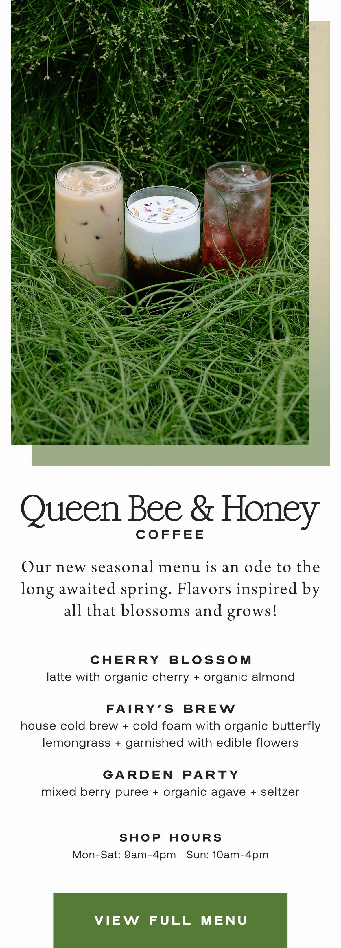 Queen Bee & Honey Coffee Spring Menu at Hoen's Garden Center