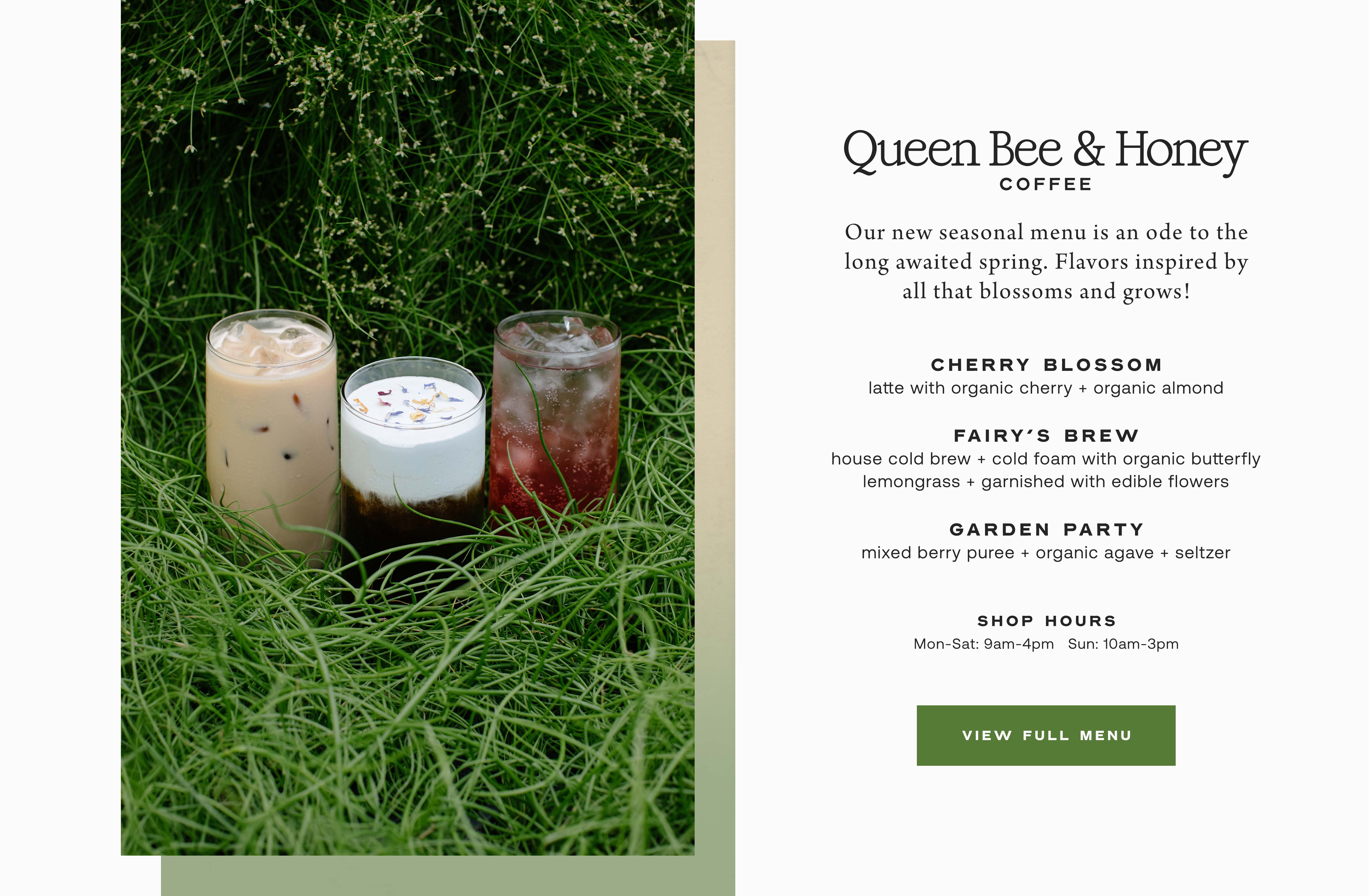 Queen Bee & Honey Coffee Spring Menu at Hoen's Garden Center